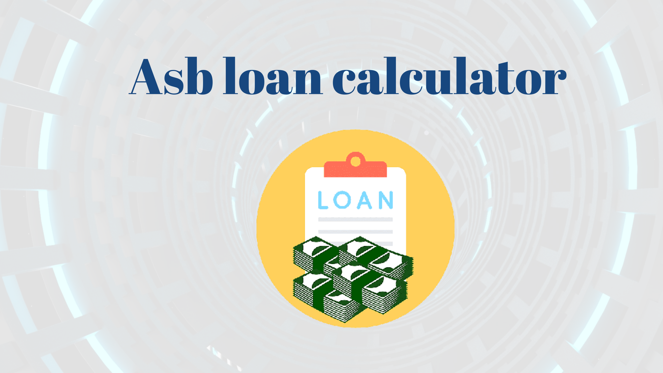 Asb loan calculator