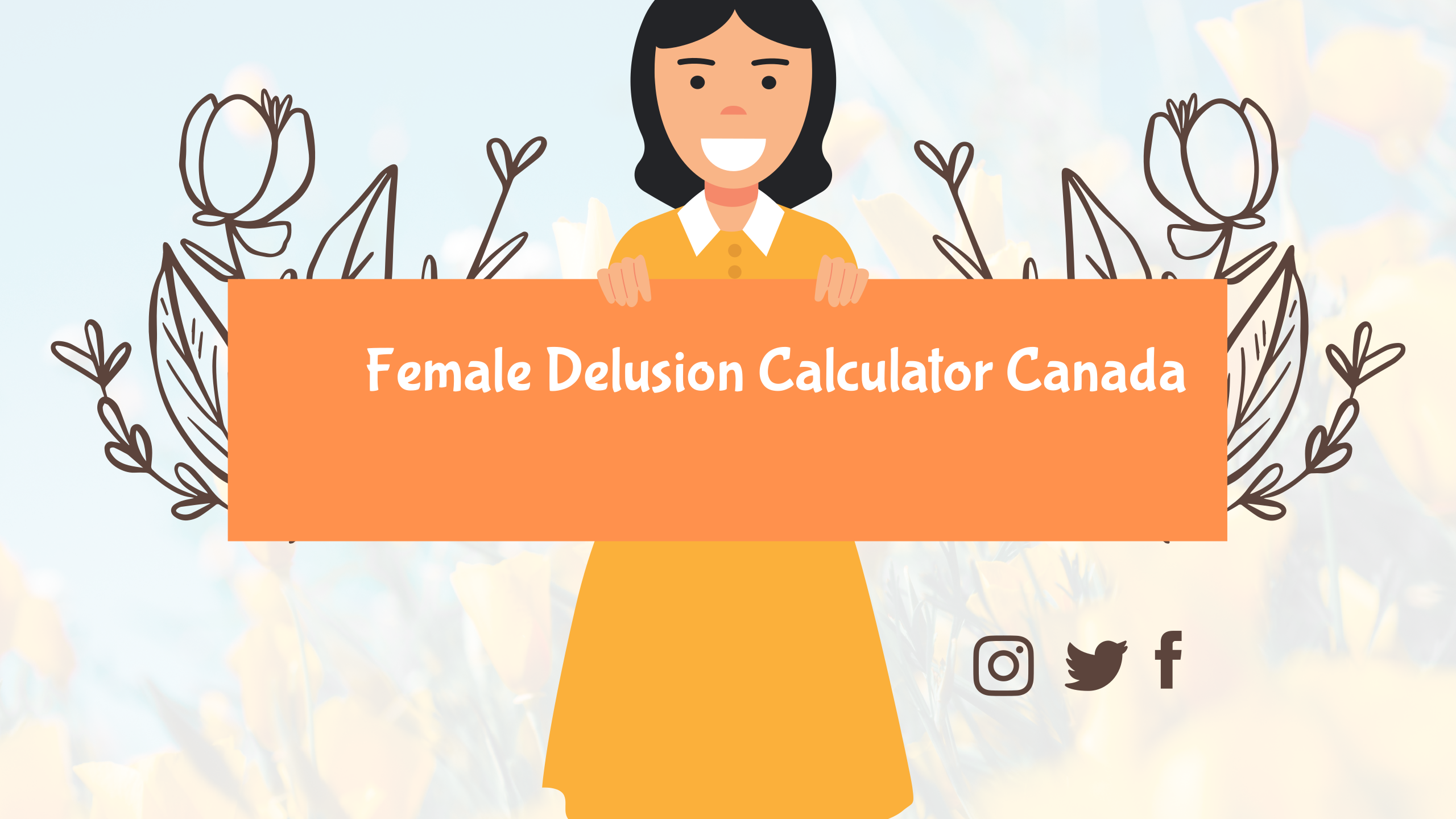 Female Delusion Calculator Canada